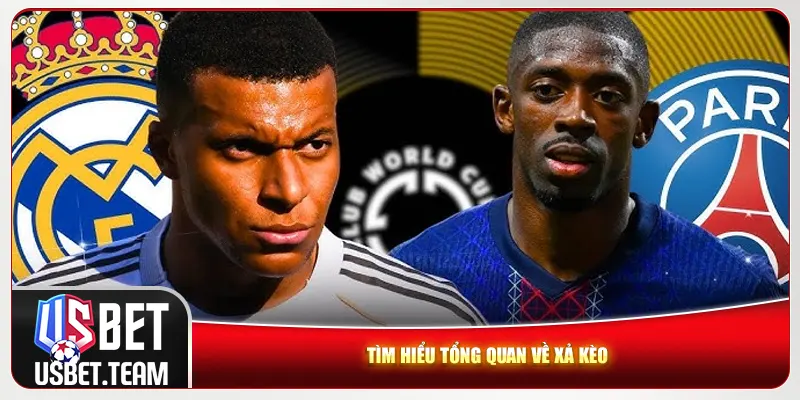 Tìm hiểu tổng quan về xả kèo