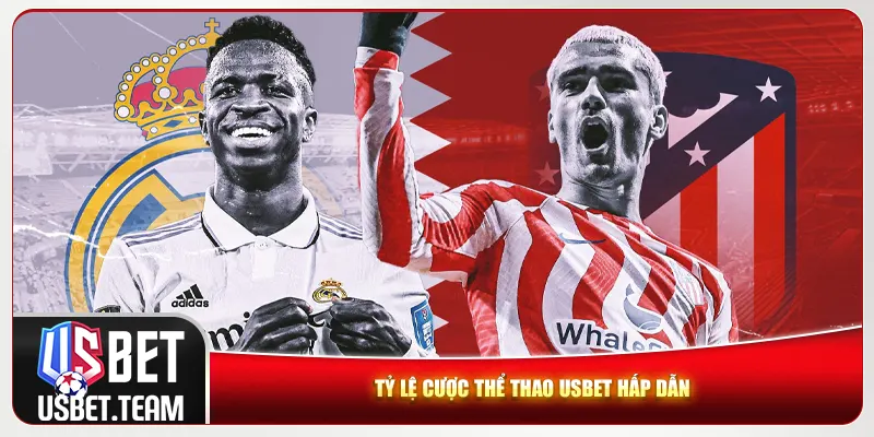 Tỷ lệ cược thể thao Usbet hấp dẫn