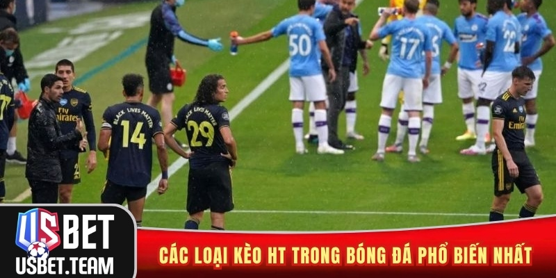 Các loại kèo HT trong bóng đá phổ biến nhất