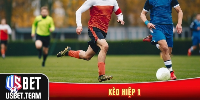 Kèo hiệp 1