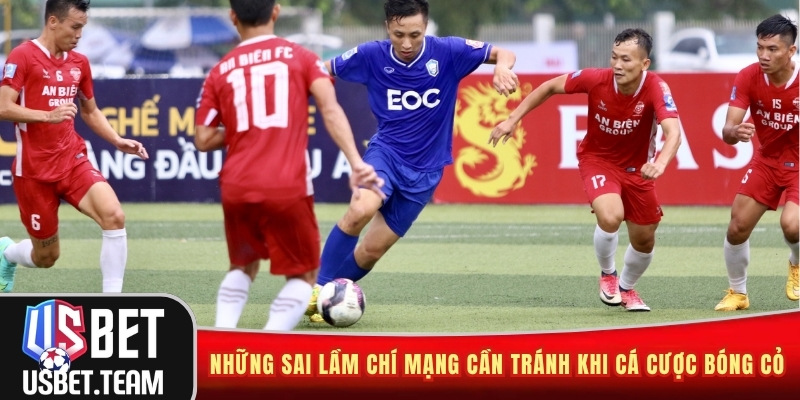 Những sai lầm chí mạng cần tránh khi cá cược bóng cỏ