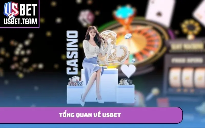 Tổng quan về USBET