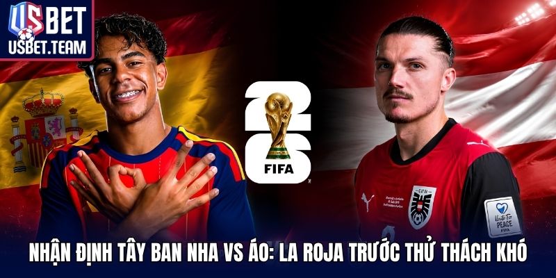 Tây Ban Nha Vs Áo