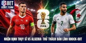 Thụy Sĩ Vs Algeria